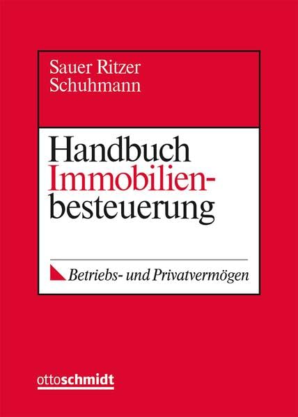 Handbuch Immobilienbesteuerung: Betriebs- und Privatvermögen Law