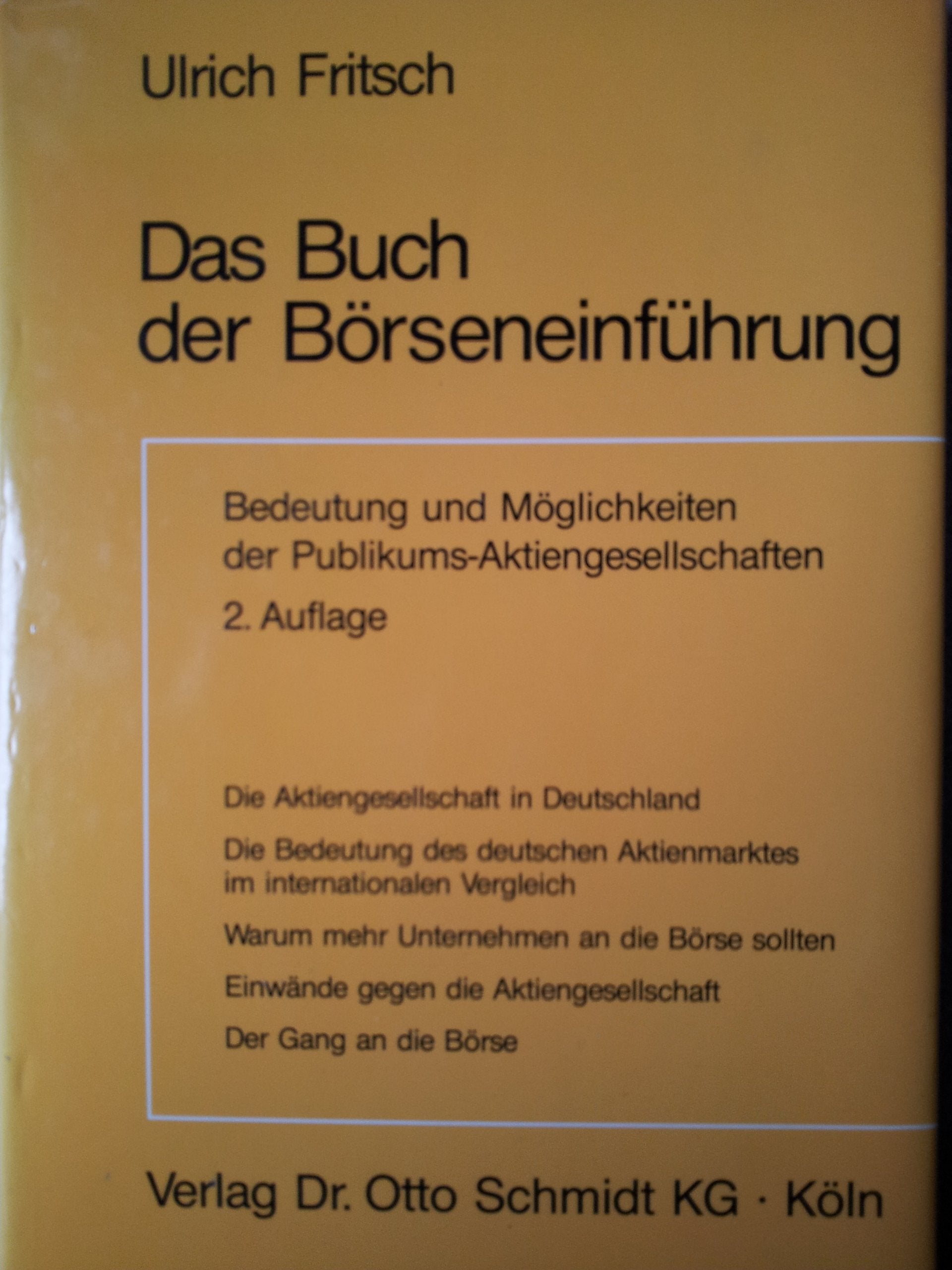 Das Buch der Börseneinführung: Bedeutung und Möglichkeiten der Publikums-Aktiengesellschaft Law