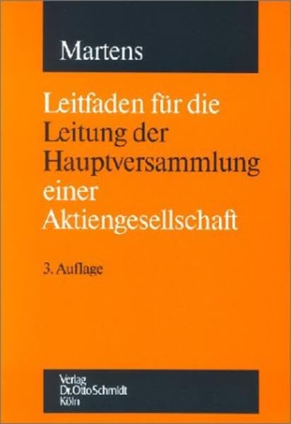Leitfaden für die Leitung der Hauptversammlung einer Aktiengesllschaft Law