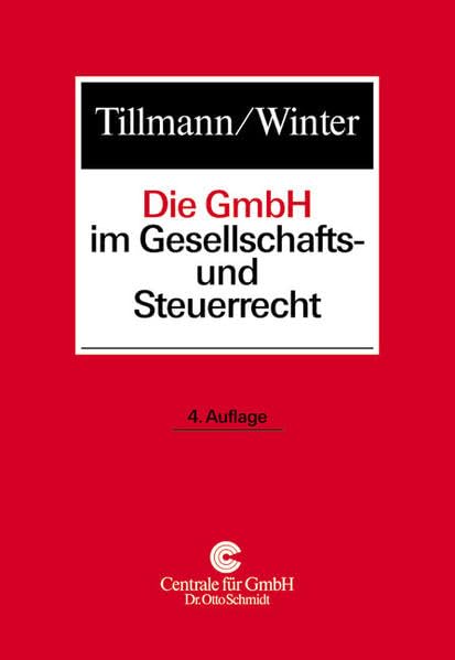 Die GmbH im Gesellschafts- und Steuerrecht Law