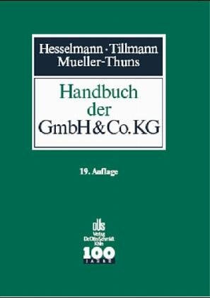 Handbuch der GmbH & Co: Systematische Darstellung in handelsrechtlicher und steuerrechtlicher Sicht Law