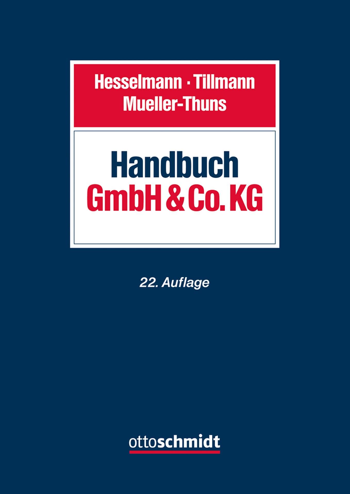 Handbuch GmbH & Co. KG: Gesellschaftsrecht – Steuerrecht Law