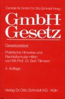 GmbH-Gesetz: Gesetzestext - Praktische Hinweise und Rechtsformular-Hilfen Business, Finance & Career