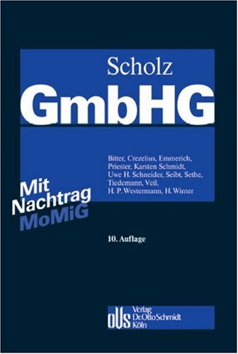 Kommentar zum GmbH-Gesetz, III. Band (Scholz, GmbHG, 10. Auflage) Law