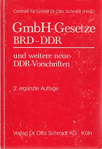 GmbH-Gesetze BRD - DDR: Und weitere zusätzliche DDR-Vorschriften book