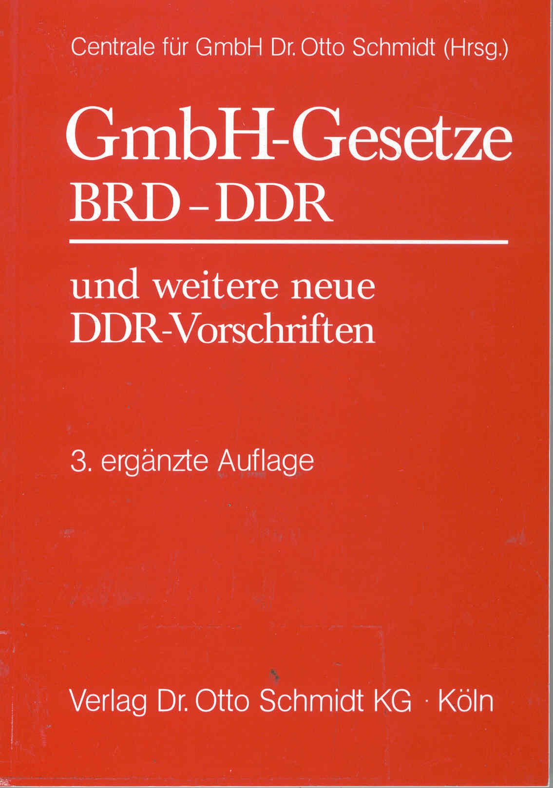 GmbH-Gesetze BRD, DDR und weitere neue DDR-Vorschriften book