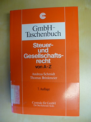 GmbH-Taschenbuch Steuer- und Gesellschaftsecht von A - Z Law