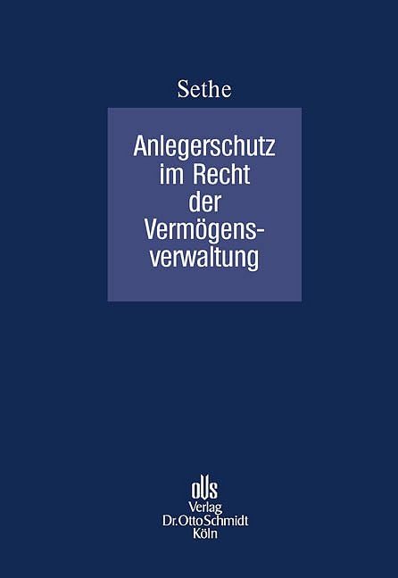 Anlegerschutz im Recht der Vermögensverwaltung: Habilitationsschrift Law