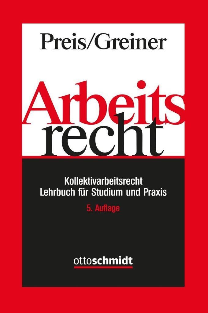 Arbeitsrecht - Kollektivarbeitsrecht: Lehrbuch für Studium und Praxis Law