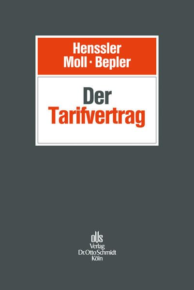 Der Tarifvertrag: Handbuch für das gesamte Tarifrecht Law
