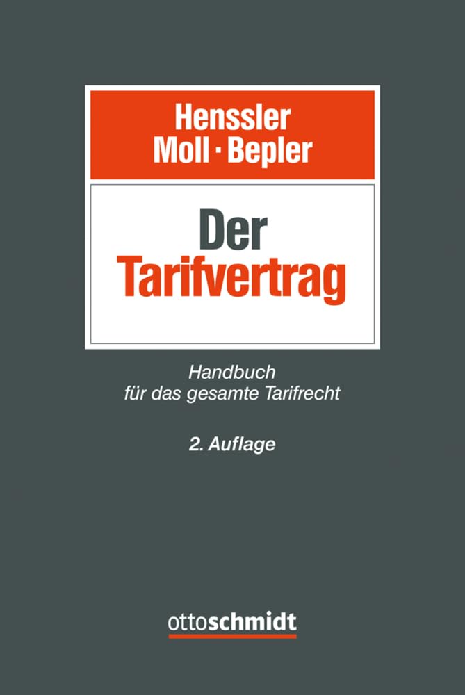 Der Tarifvertrag: Hadbuch für das gesamte Tarifrecht Law