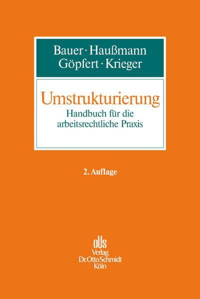 Umstrukturierung: Handbuch für die arbeitsrechtliche Praxis Law