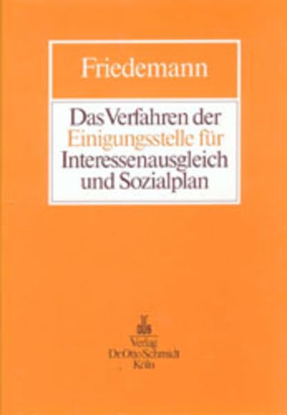 Das Verfahren der Einigungsstelle für Interessenausgleich und Sozialplan Law