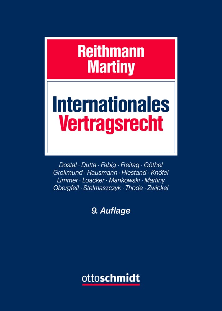 Internationales Vertragsrecht: Das internationale Privatrecht der Schuldverträge Law