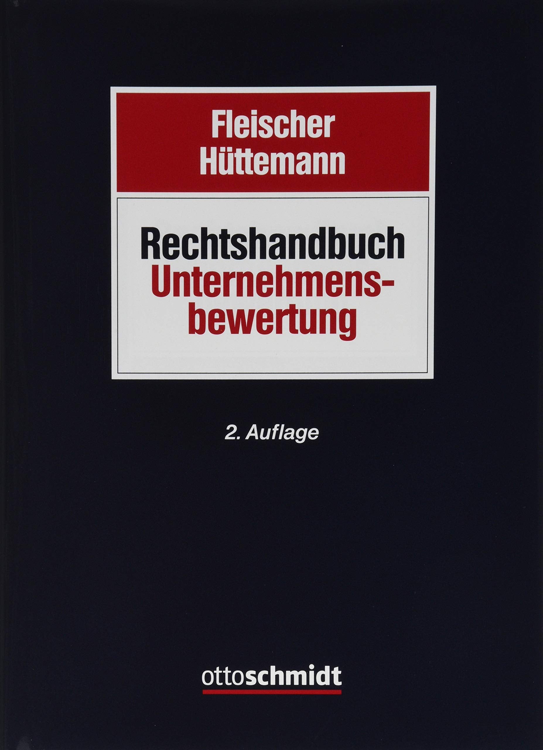 Rechtshandbuch Unternehmensbewertung Law
