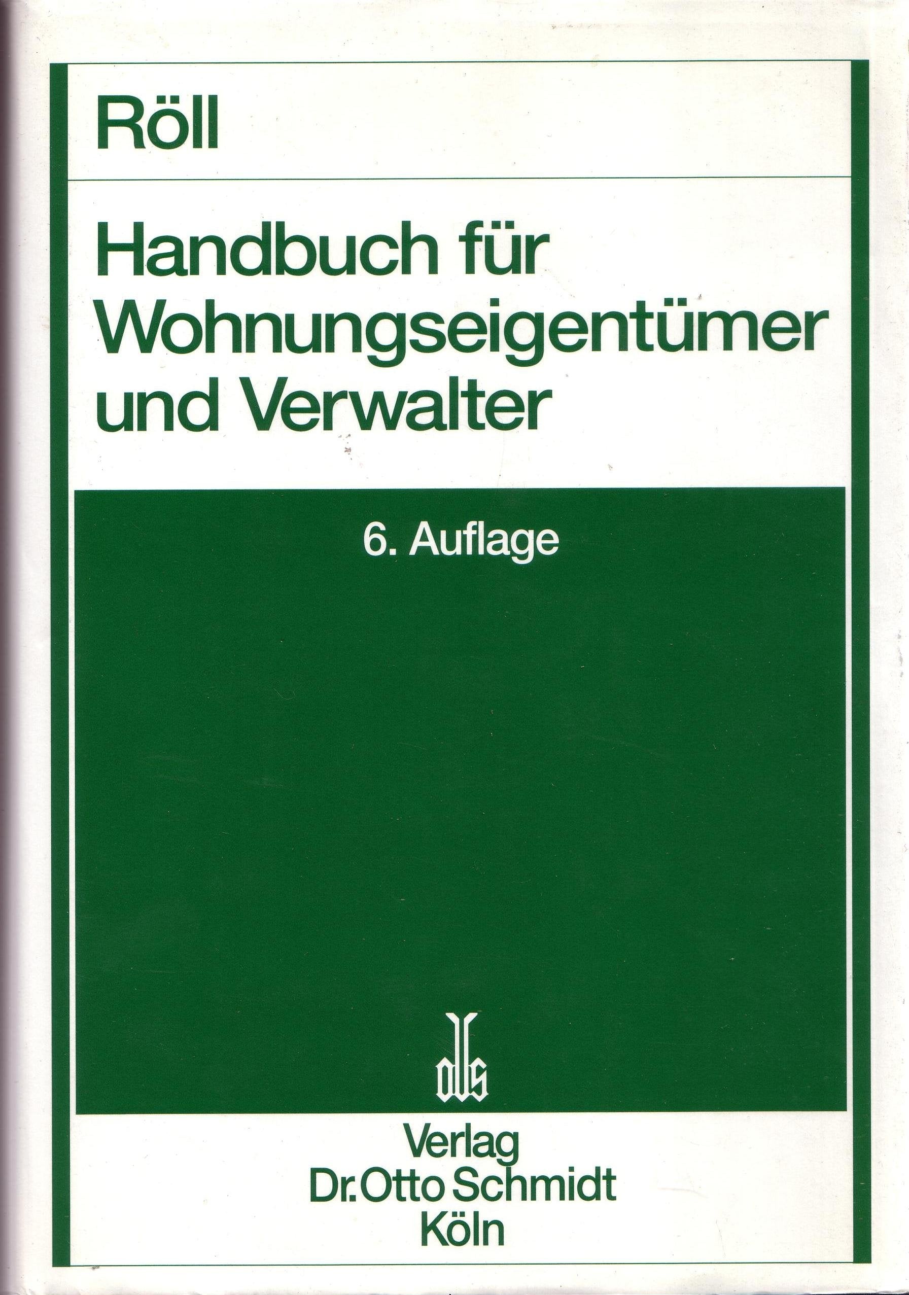 Handbuch für Wohnungseigetümer und Verwalter Law