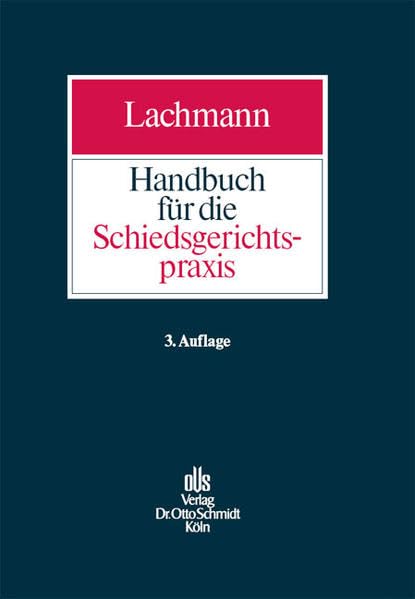 Handbuch für die Schiedsgerichtspraxis Law