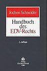 Praxis des EDV-Rechts: Recht der Beschaffung, des Betriebs, der Wartung und Pflege von Computeranlagen und -programmen, insbesondere EDV-Vertragsrecht (Handbuch-Reihe Computer und Recht) Law