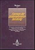 Formen der Unternehmensberatung: Systemische Unternehmensberatung, Organisationsentwicklung, Expertenberatung und gutachterliche Beratungstätigkeit in Theorie und Praxis Law