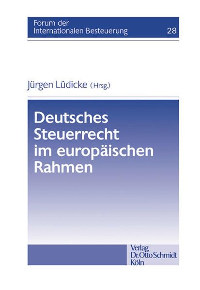 Deutsches Steuerrecht im europäischen Rahmen Law