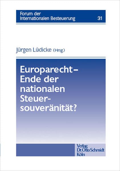 Europarecht - Ende der nationalen Steuersouveränität? Law