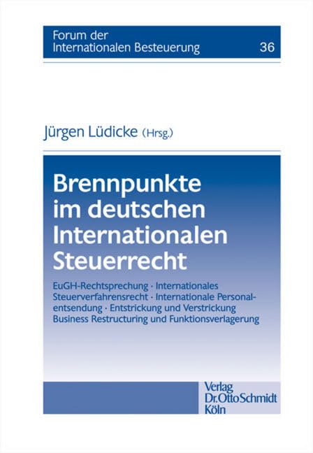 Brennpunkte im deutschen Internationalen Steuerrecht Law