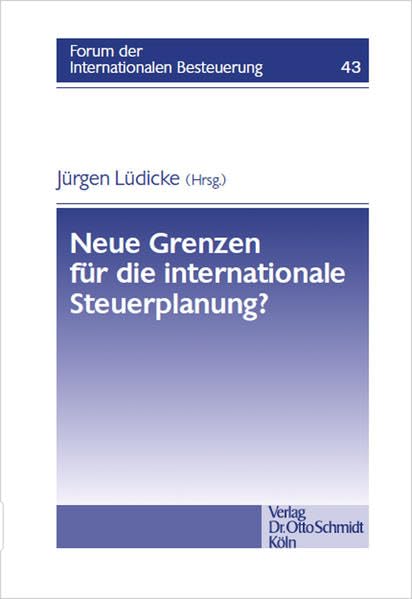 Neue Grenzen für die internationale Steuerplanung? Law