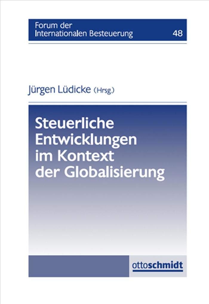 Steuerliche Entwicklungen im Kontext der Globalisierung Law
