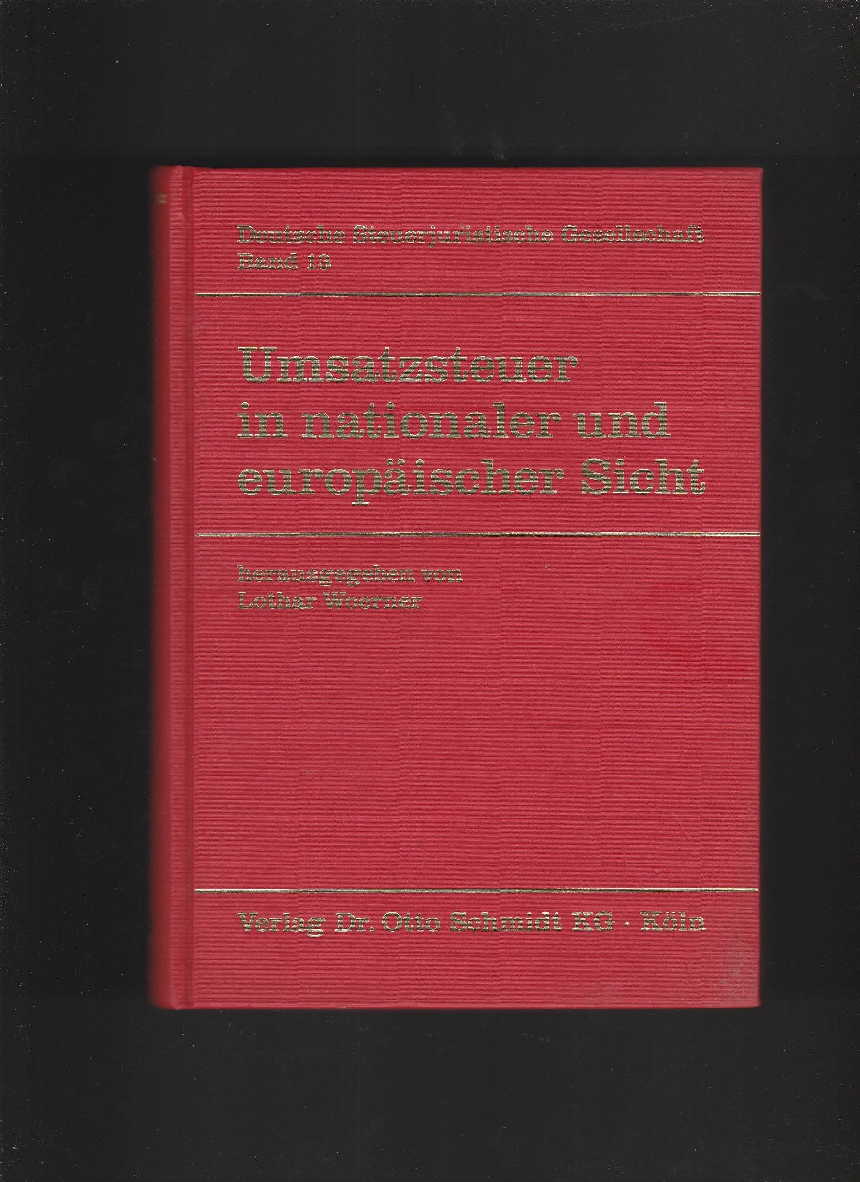 Umsatzsteuer in nationaler und europäischer Sicht (DStJG - Veröffentlichungen der Deutschen Steuerjuristischen Gesellschaft e.V.) Law