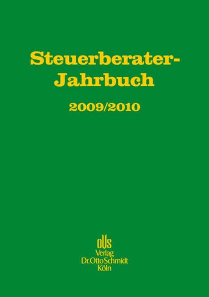 Steuerberater-Jahrbuch 2009/2010: Zugleich Bericht über den 61. Fachkongress der Steuerberater Köln, 6. und 7.10.2009. Law