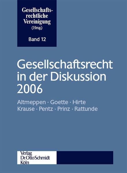 Gesellschaftsrecht in der Diskussion 2006 Law