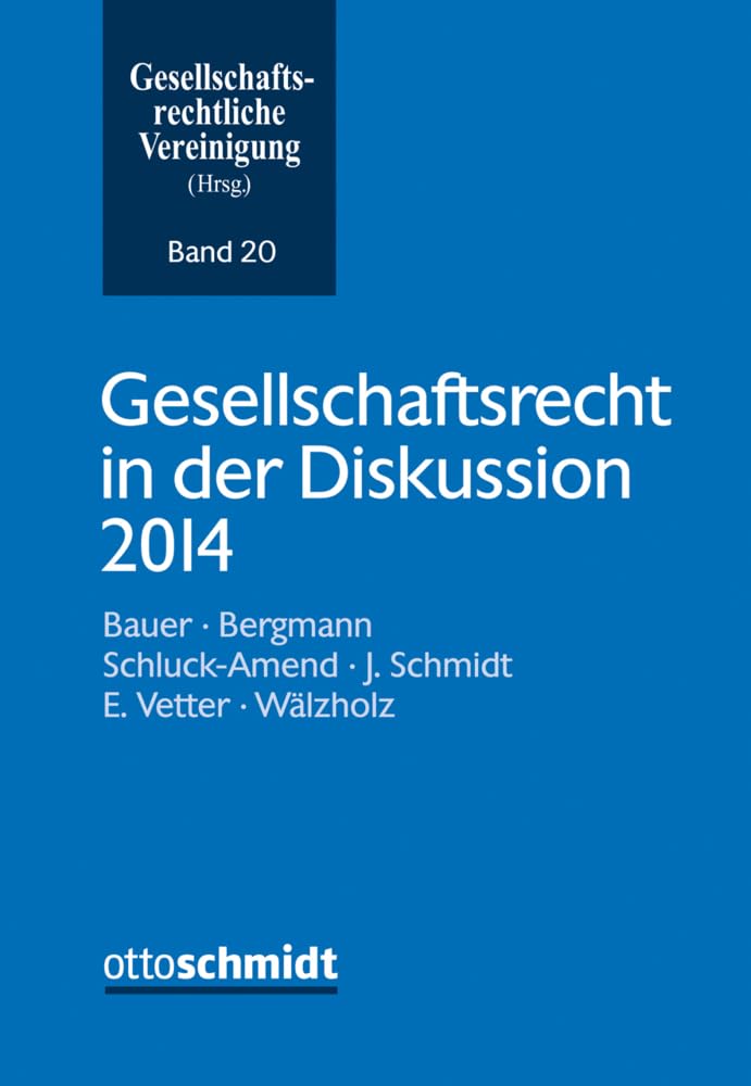 Gesellschaftsrecht in der Diskussion 2014 Law