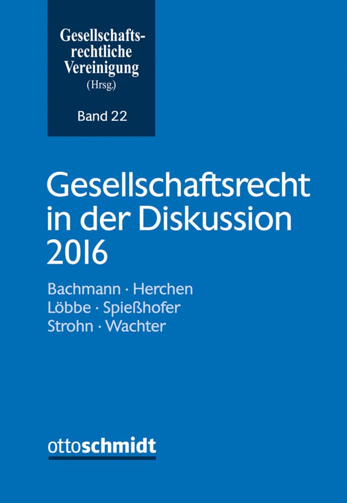 Gesellschaftsrecht in der Diskussion 2016 Law