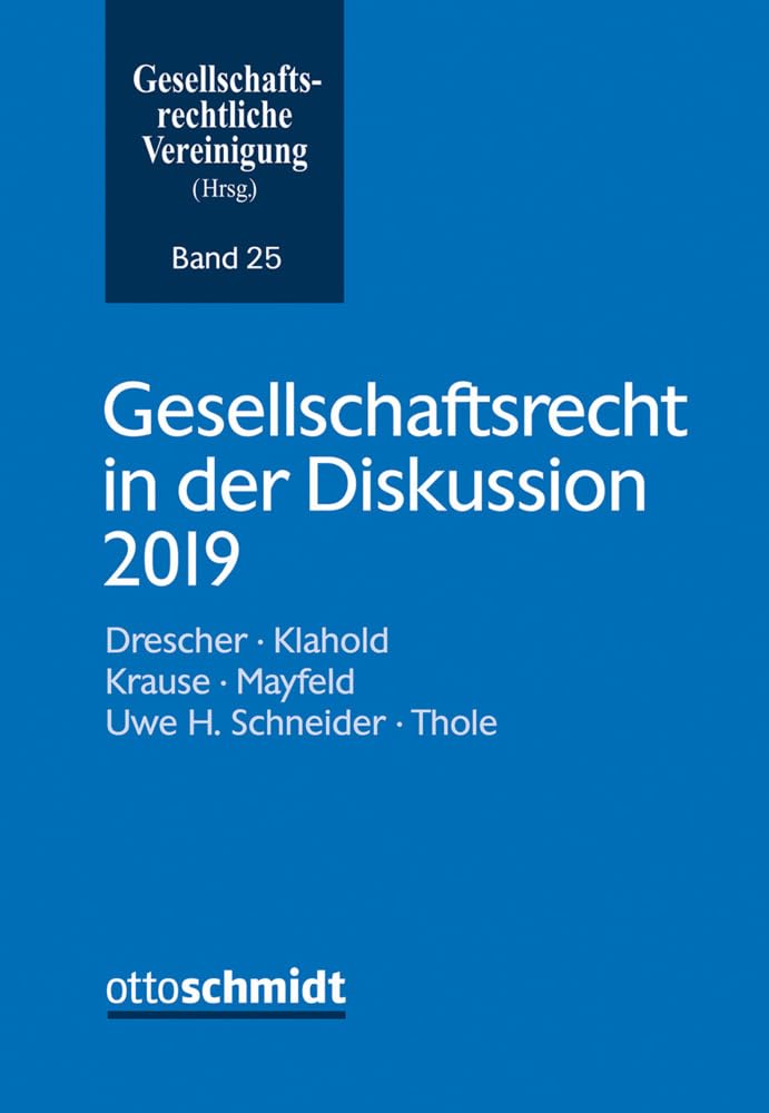 Gesellschaftsrecht in der Diskussion 2019 Law