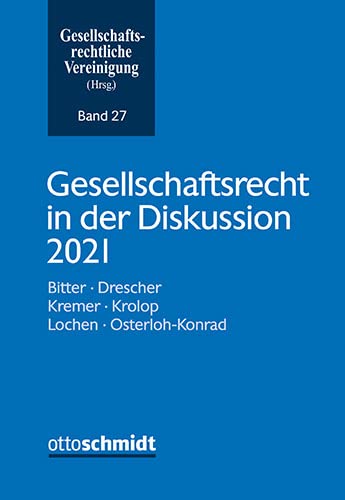 Gesellschaftsrecht in der Diskussion 2021 Law