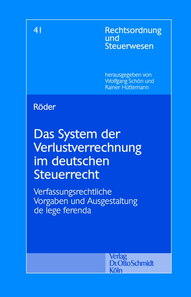 Das System der Verlustverrechnung im deutschen Steuerrecht Law