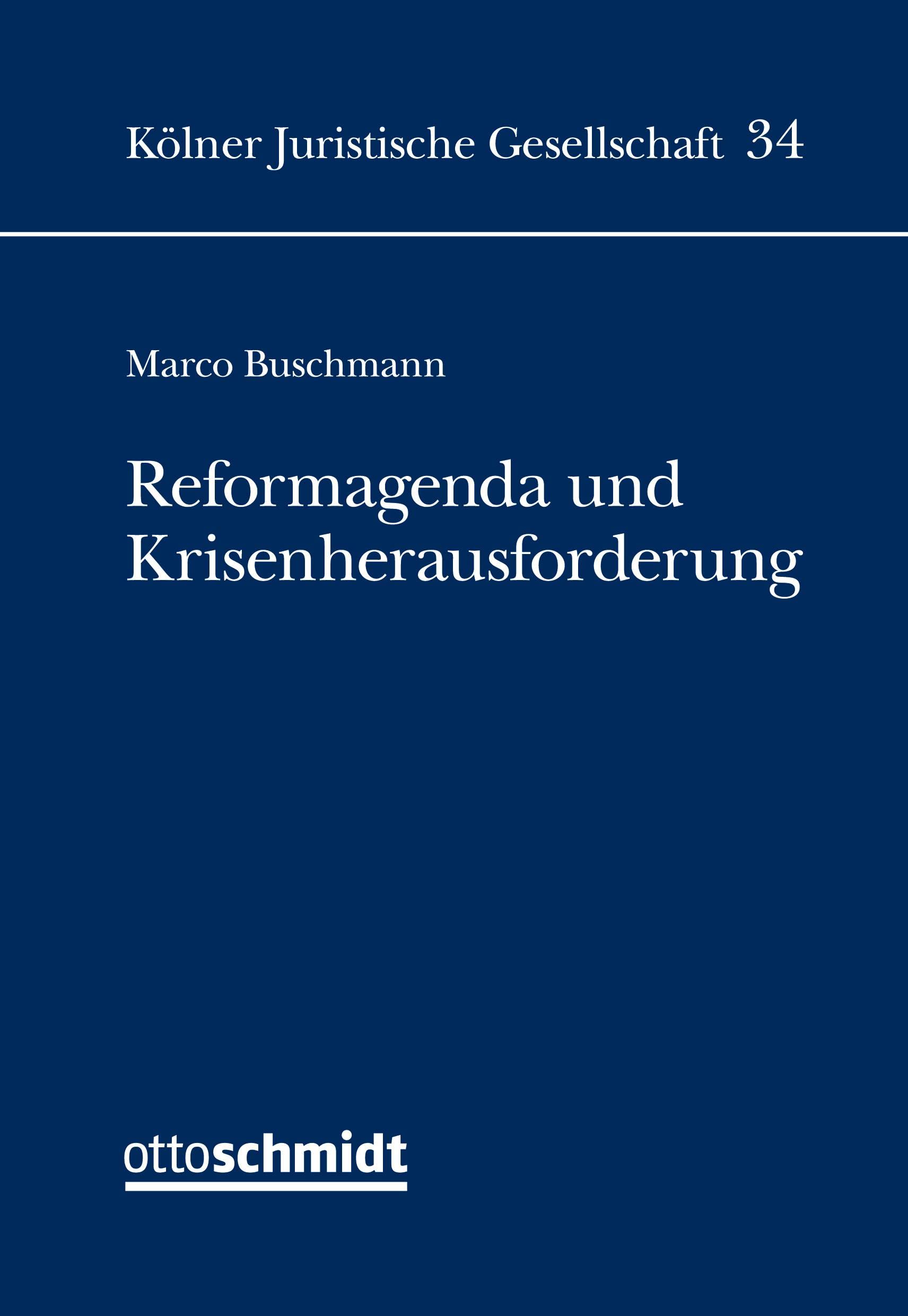 Reformagenda und Krisenherausforderung Law