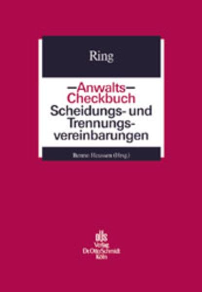 Anwalts-Checkbuch Scheidungs- und Trennungsvereinbarungen Law