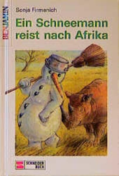 Ein Schneemann reist nach Afrika Novels & Short Stories