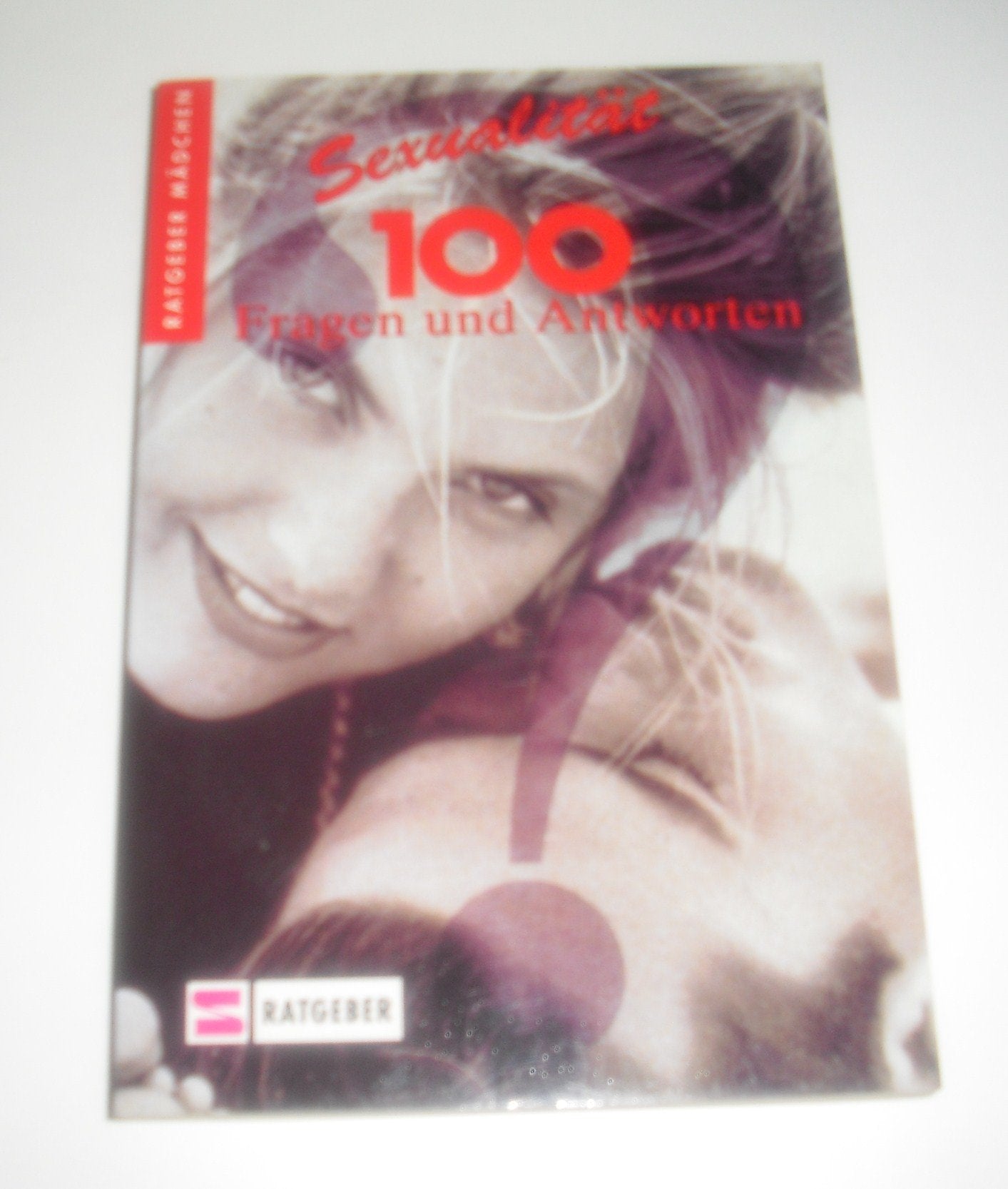 Ratgeber Mädchen / 100 Fragen und Antworten: Ratgeber Mädchen / Sexualität: 100 Fragen und Antworten Partnership & Love