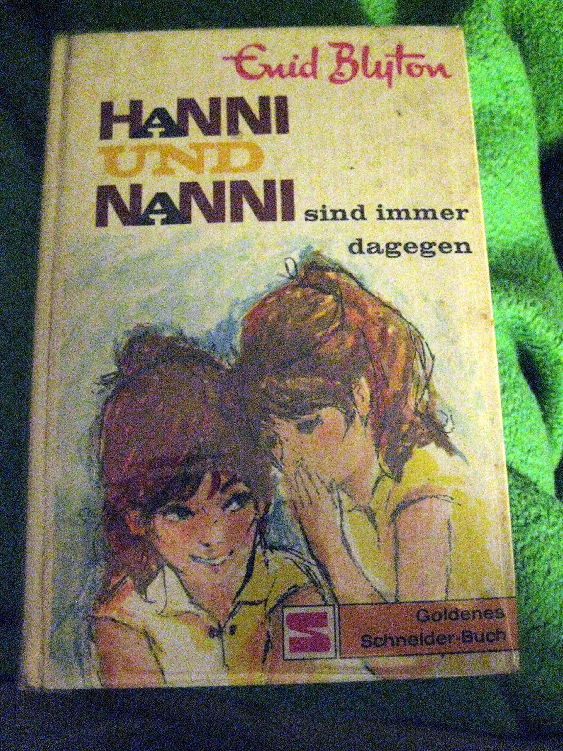 Hanni und Nanni sind immer dagegen - Band 1 book