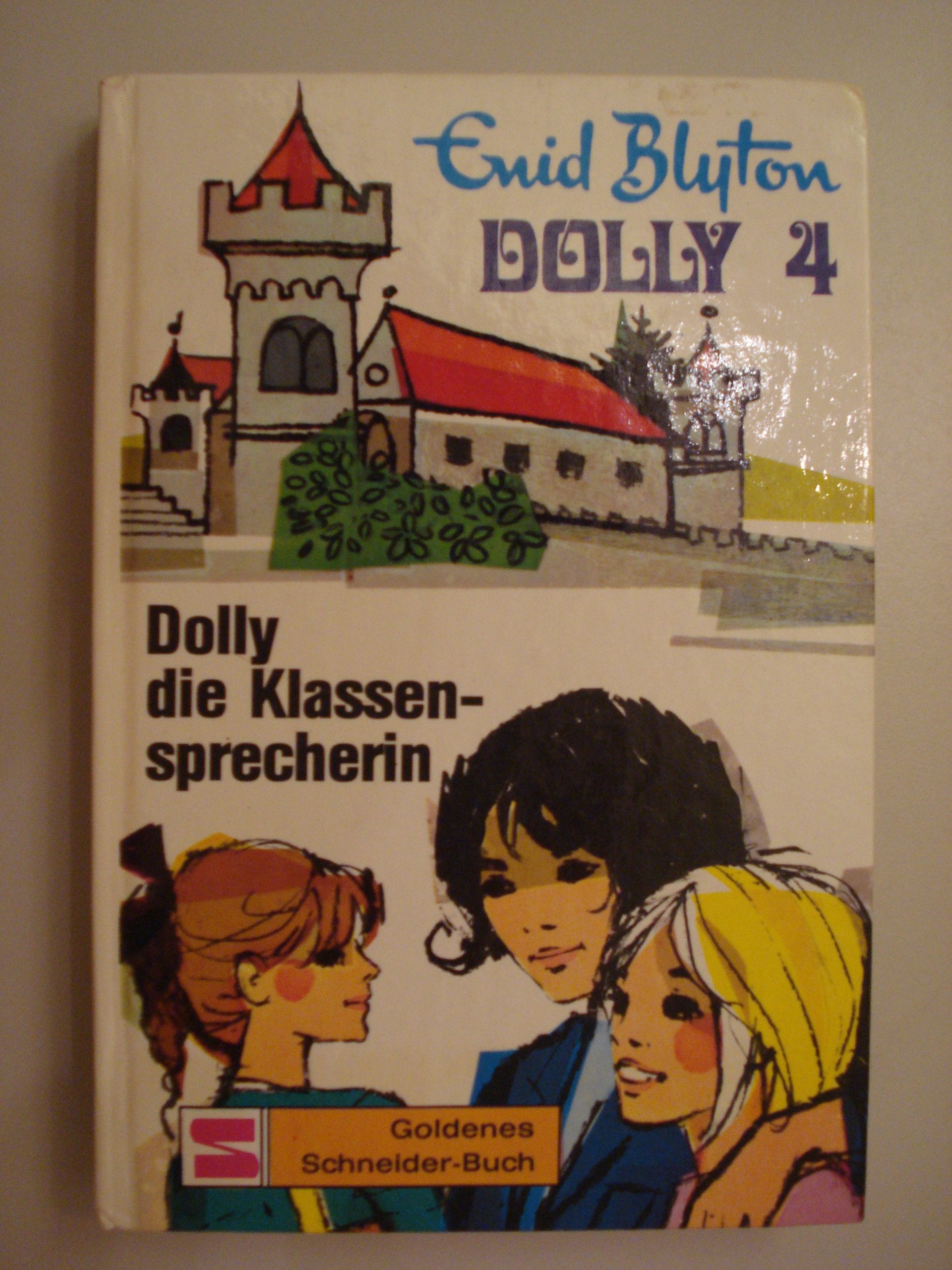 Dolly - Schulabenteuer auf der Burg: Dolly, Bd.4, Dolly, die Klassensprecherin Novels & Short Stories