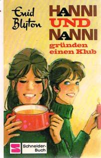 Hanni und Nanni gründen einen Klub. Novels & Short Stories