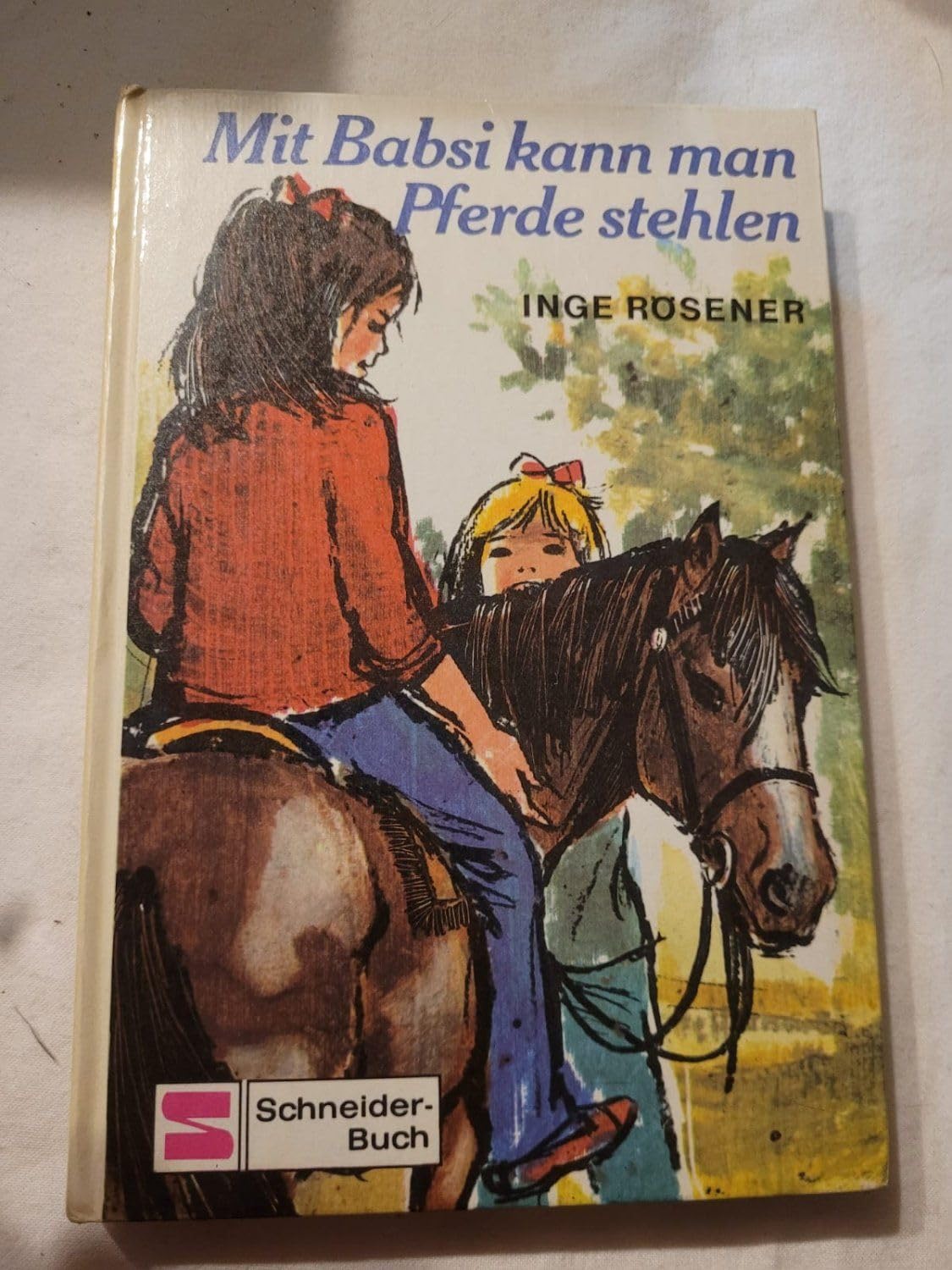 Product Image: Mit Babsi kann man Pferde stehlen