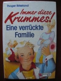 Immer diese Krummes! / Eine verrückte Familie Books