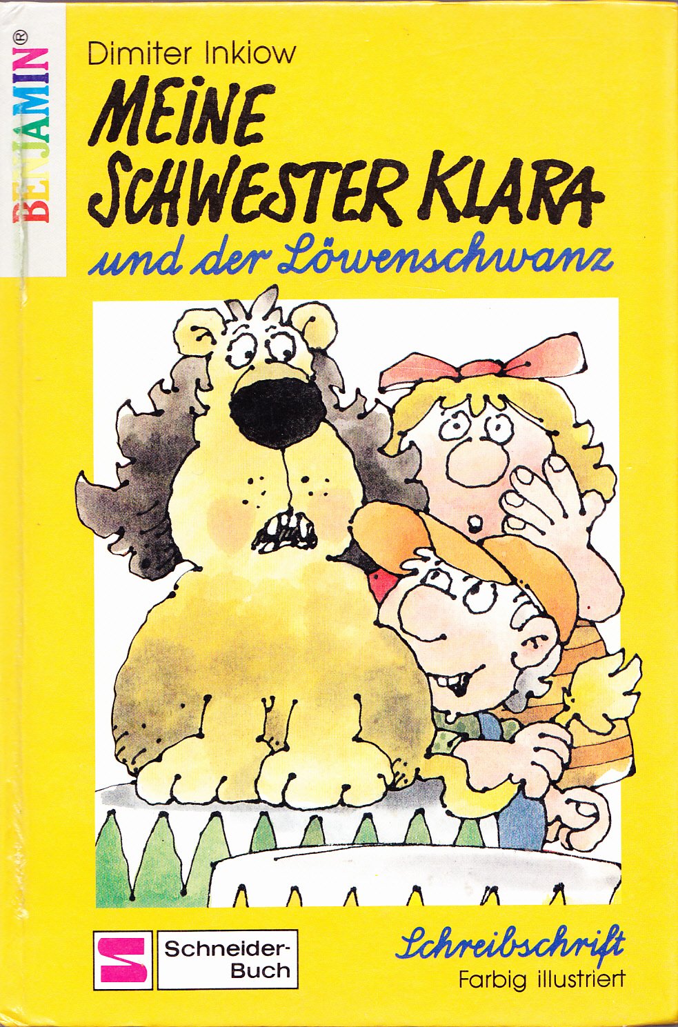 Klara / Schreibschrift: Klara / Meine Schwester Klara und der Löwenschwanz: Schreibschrift Books