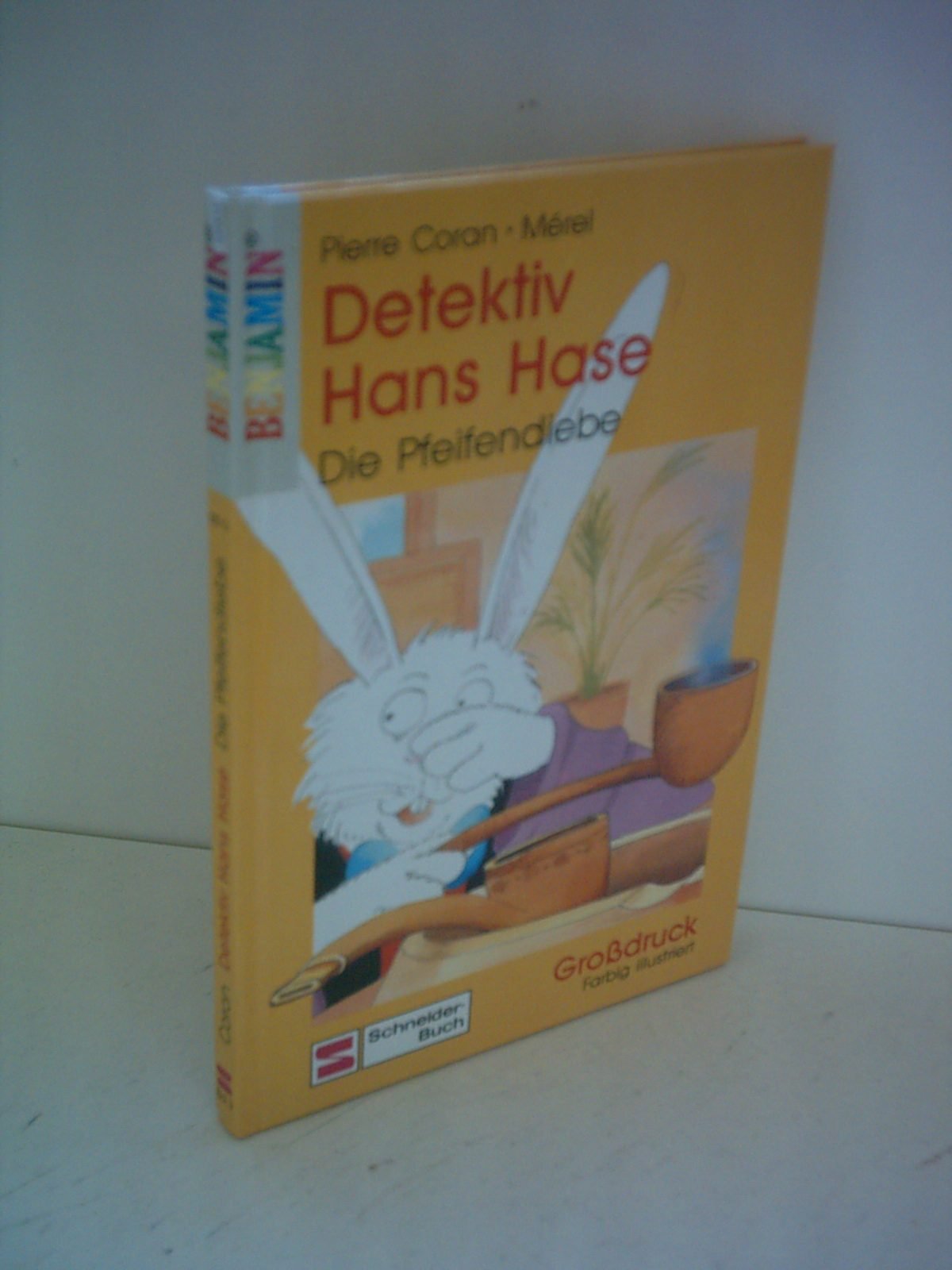 Detektiv Hans Hase / Grossdruck: Detektiv Hans Hase / Die Pfeifendiebe: Grossdruck Books