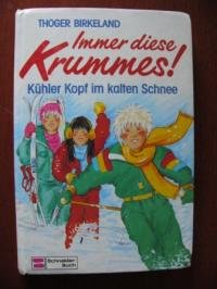 Immer diese Krummes! / Kühler Kopf im kalten Schnee Books