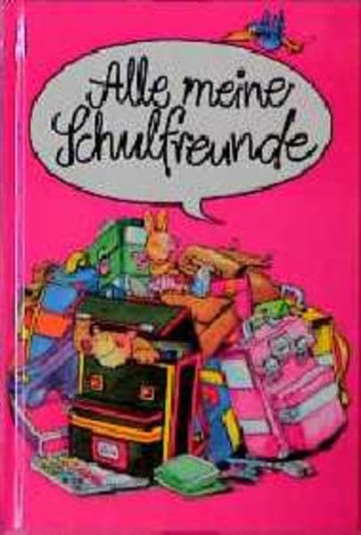 Alle meine Schulfreunde / Alle meine Schulfreunde Books