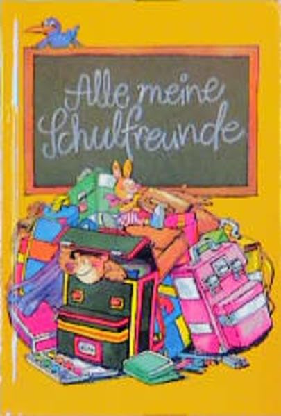 Alle meine Schulfreunde / Alle meine Schulfreunde Books